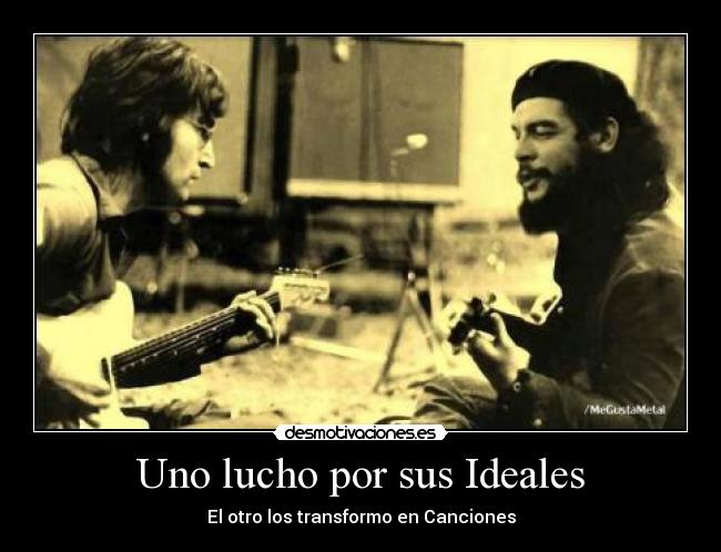 carteles john lennon che guevara desmotivaciones