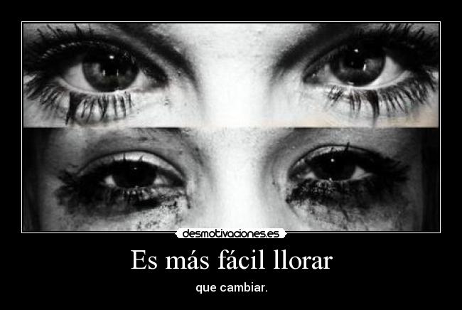 Es más fácil llorar - 