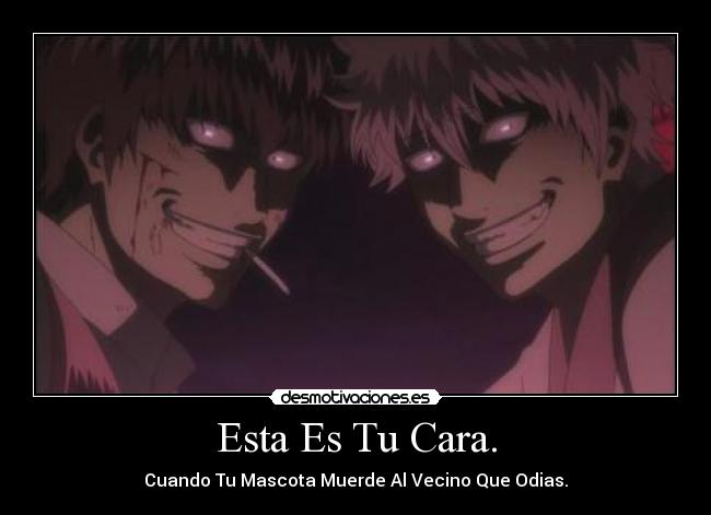 Esta Es Tu Cara. - Cuando Tu Mascota Muerde Al Vecino Que Odias.