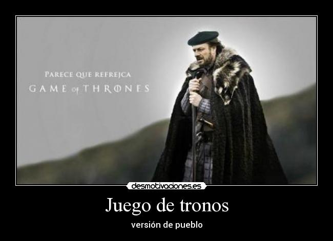 Juego de tronos - versión de pueblo