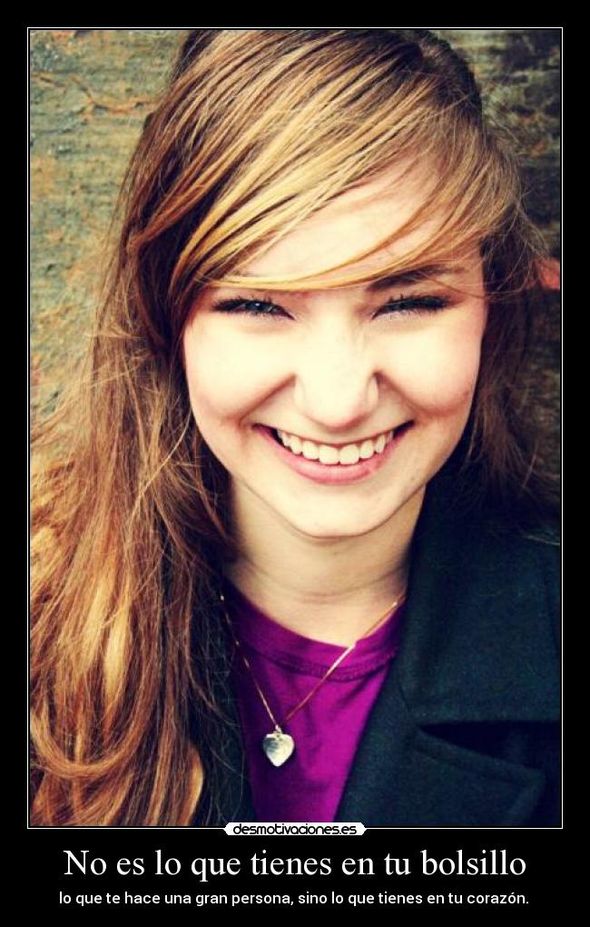 No es lo que tienes en tu bolsillo -