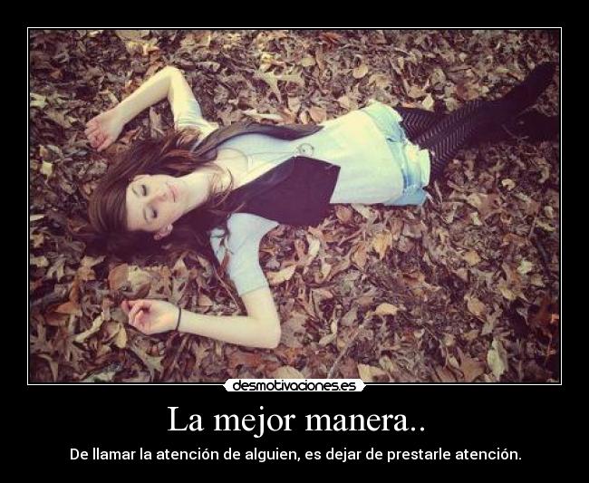 La mejor manera.. - 