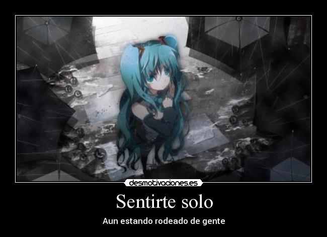 Sentirte solo -
