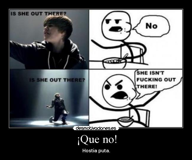 ¡Que no! -