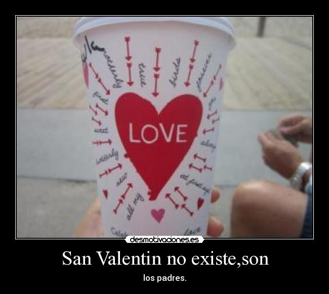 San Valentin no existe,son - los padres.