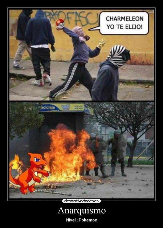 Anarquismo - Nivel : Pokemon