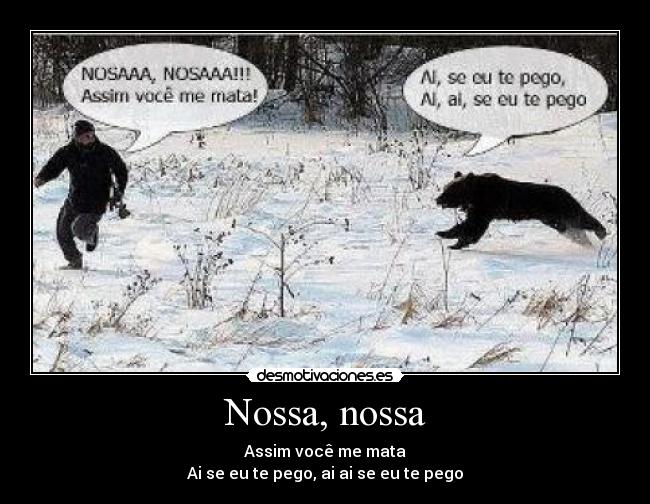 Nossa, nossa - Assim você me mata
Ai se eu te pego, ai ai se eu te pego