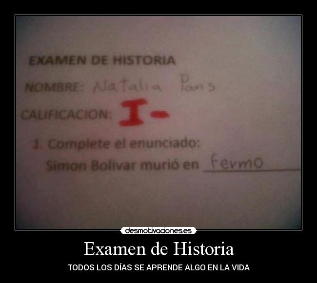 carteles historia examen historia desmotivaciones