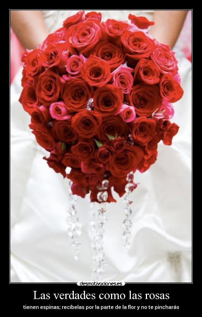 Las verdades como las rosas -