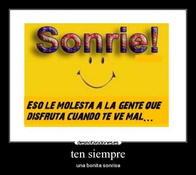 ten siempre - una bonita sonrisa