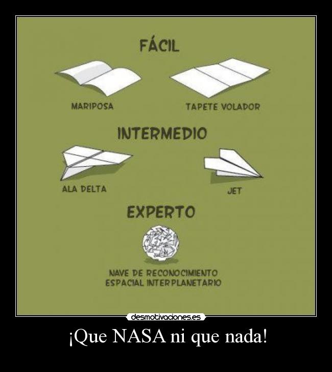 ¡Que NASA ni que nada! -
