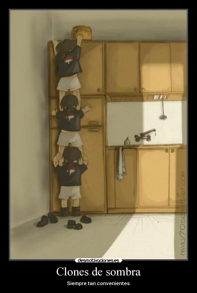 Clones de sombra - Siempre tan convenientes.