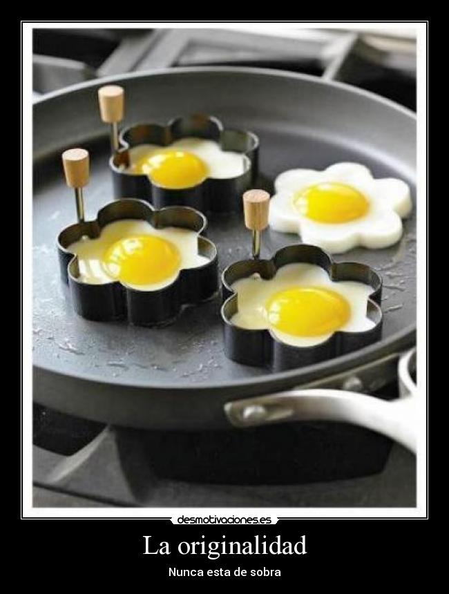 La originalidad - Nunca esta de sobra