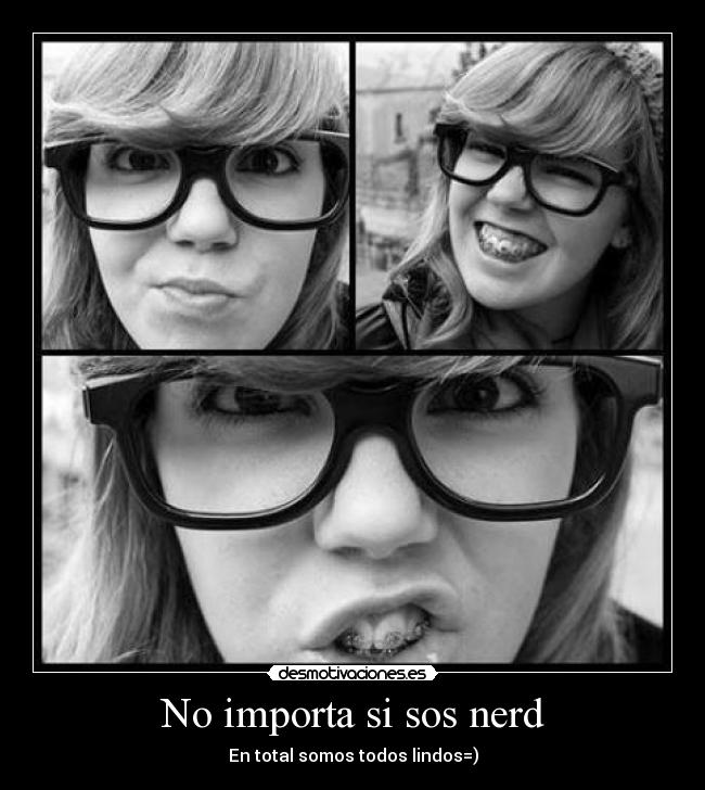 carteles importa son nerd desmotivaciones