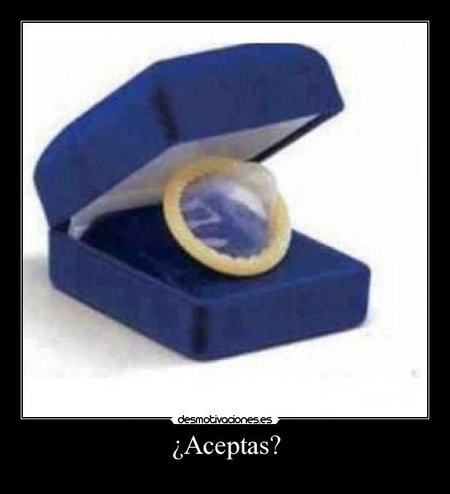 ¿Aceptas? - 