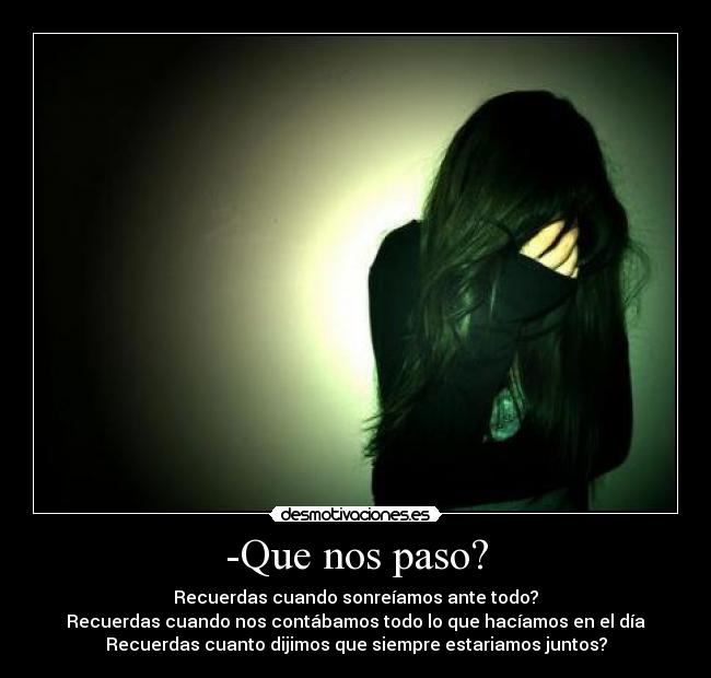 -Que nos paso? - 
