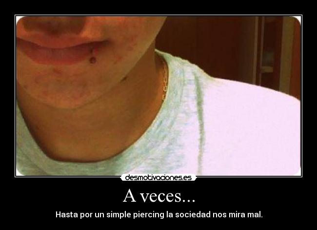 A veces... -