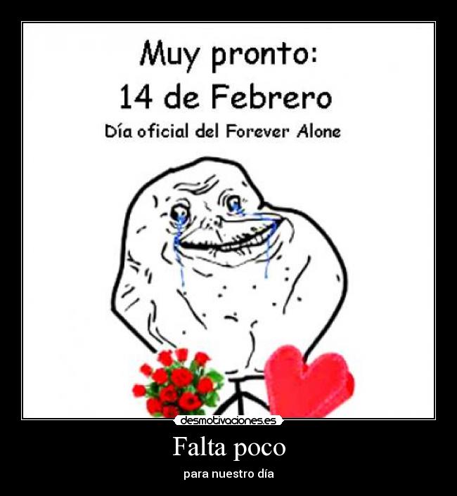 Falta poco - para nuestro día