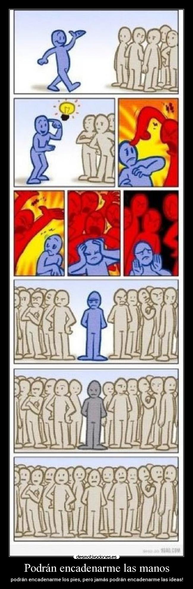 Podrán encadenarme las manos -