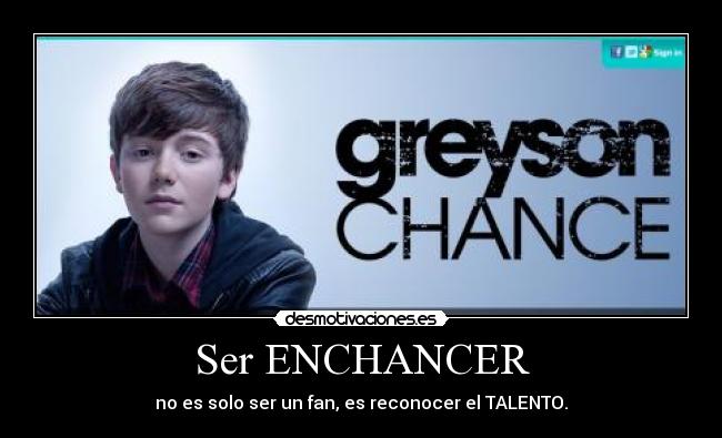 carteles greyson chance enchancer fans desmotivaciones
