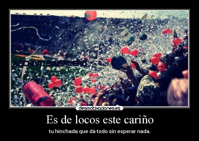 Es de locos este cariño -