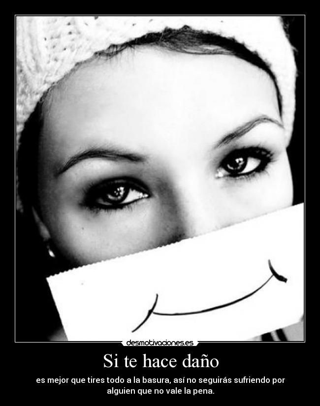 Si te hace daño - 