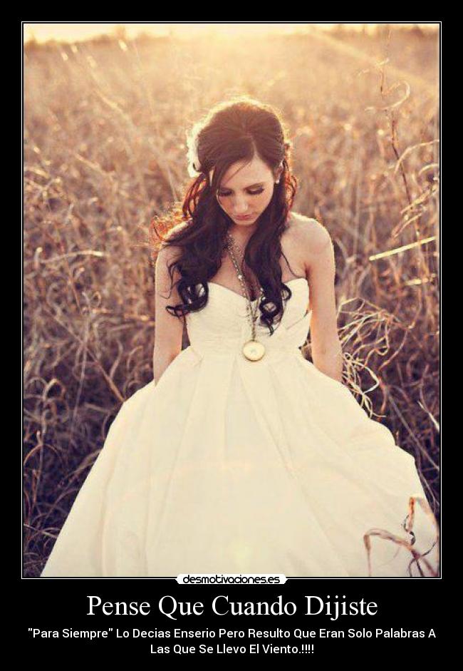Pense Que Cuando Dijiste -