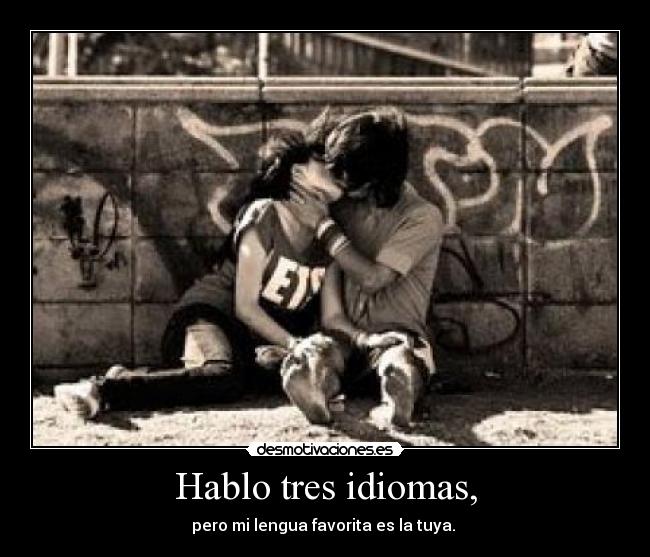 Hablo tres idiomas, - 