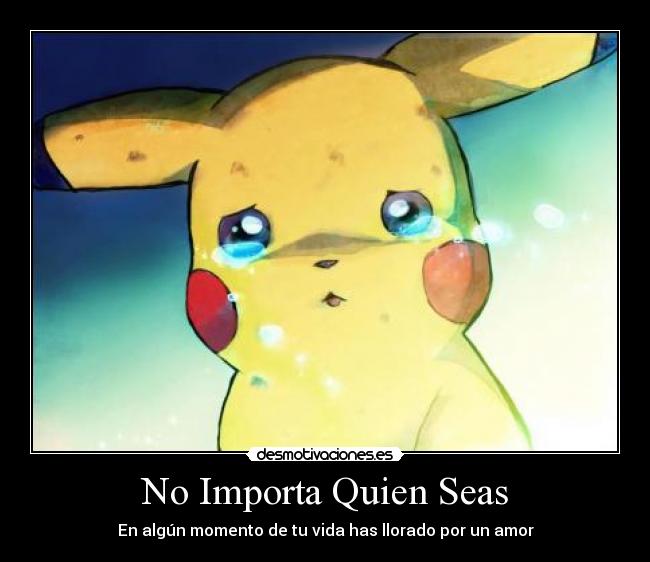 No Importa Quien Seas - 