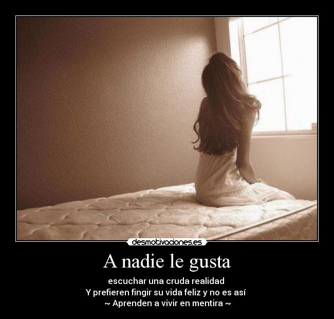 A nadie le gusta -