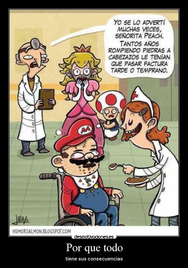 Por que todo - tiene sus consecuencias
