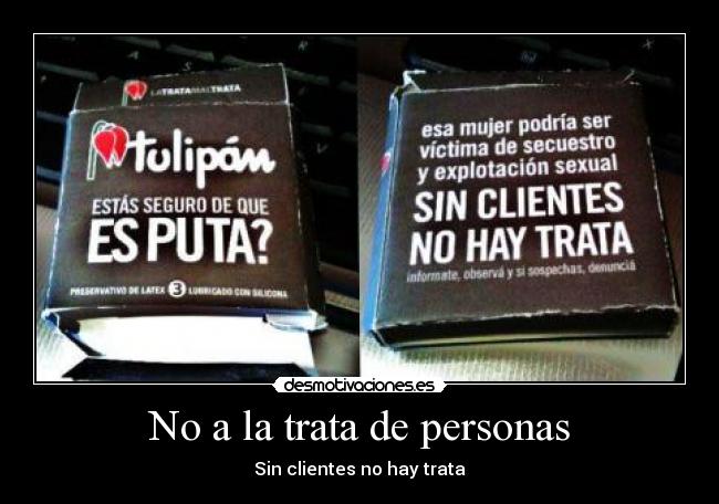 No a la trata de personas - Sin clientes no hay trata