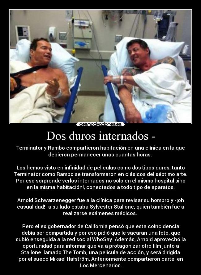 Dos duros internados - -