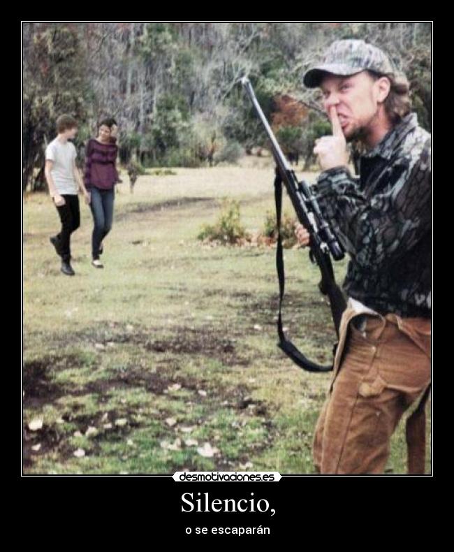 Silencio, -