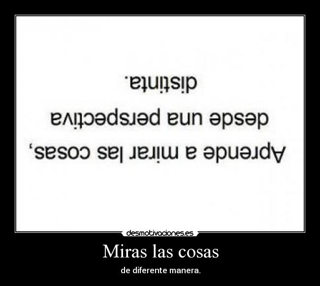 Miras las cosas - 