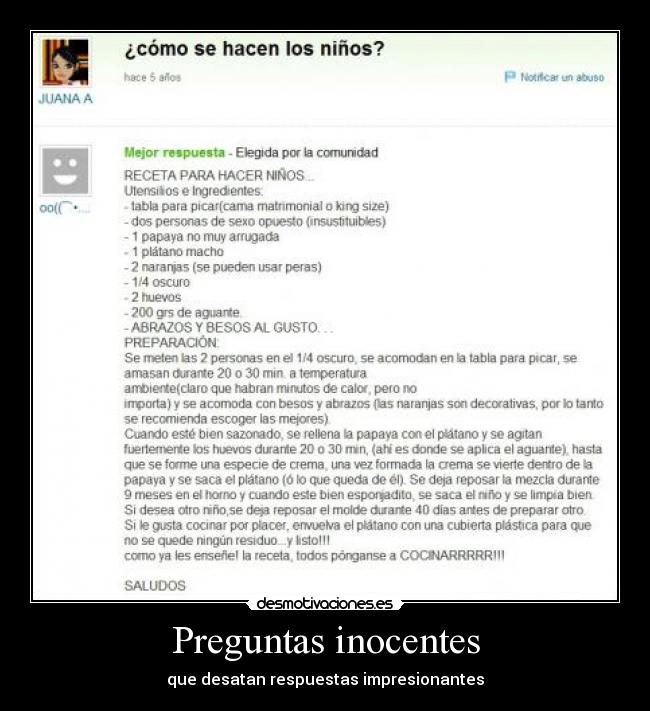 Preguntas inocentes - que desatan respuestas impresionantes