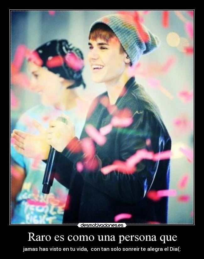 Raro es como una persona que - 
