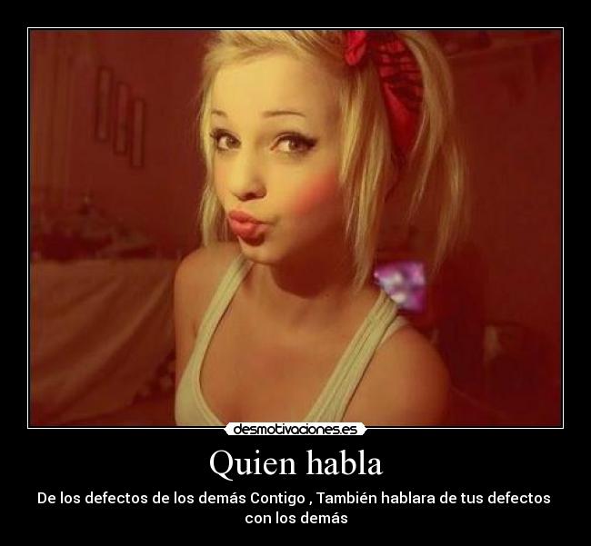 Quien habla - 
