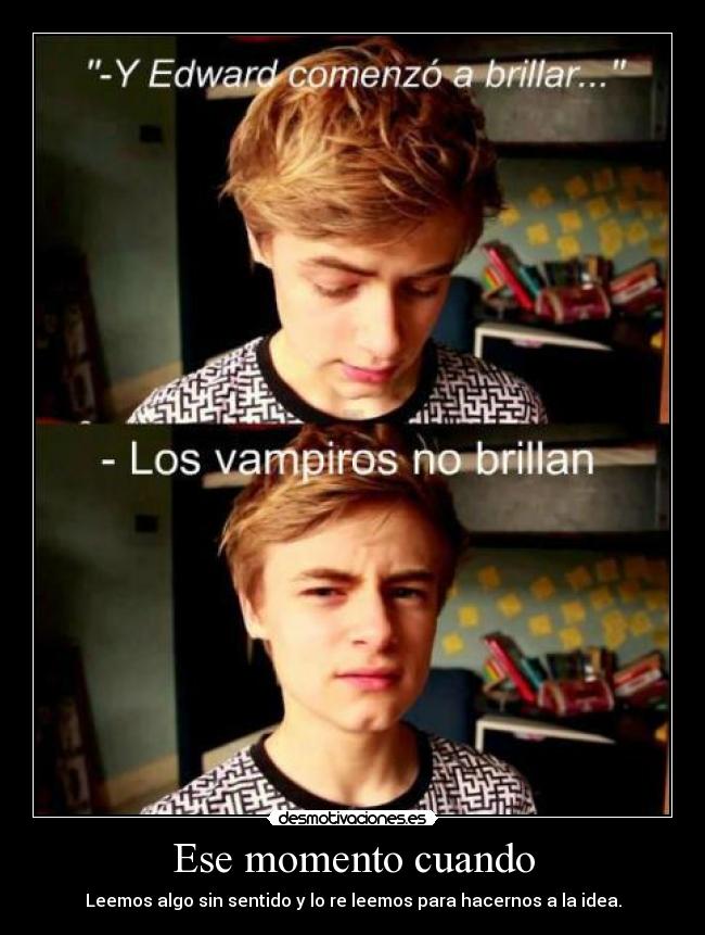 Ese momento cuando - 