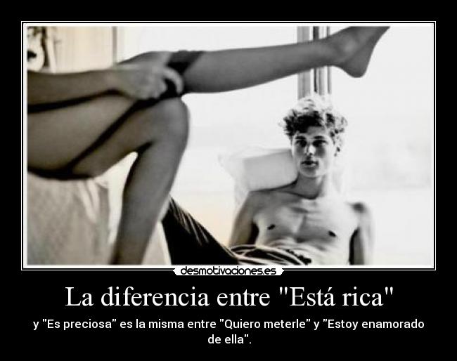 La diferencia entre Está rica -