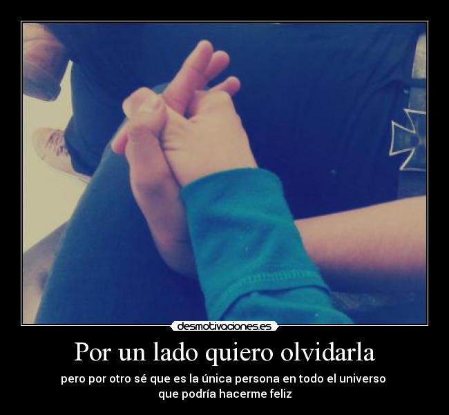 Por un lado quiero olvidarla - 