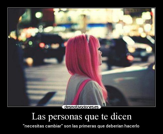 Las personas que te dicen - 