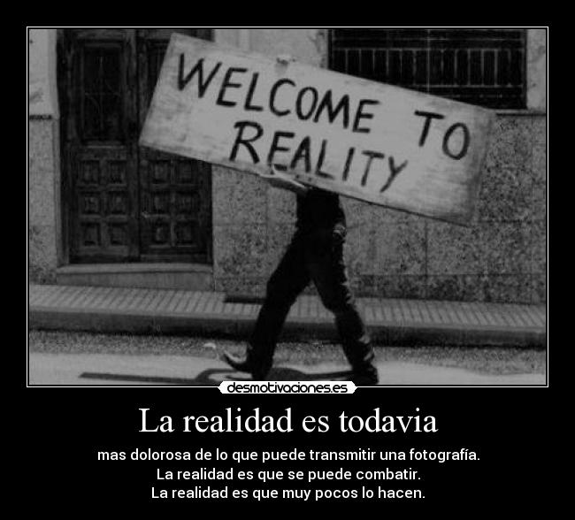 La realidad es todavia - 