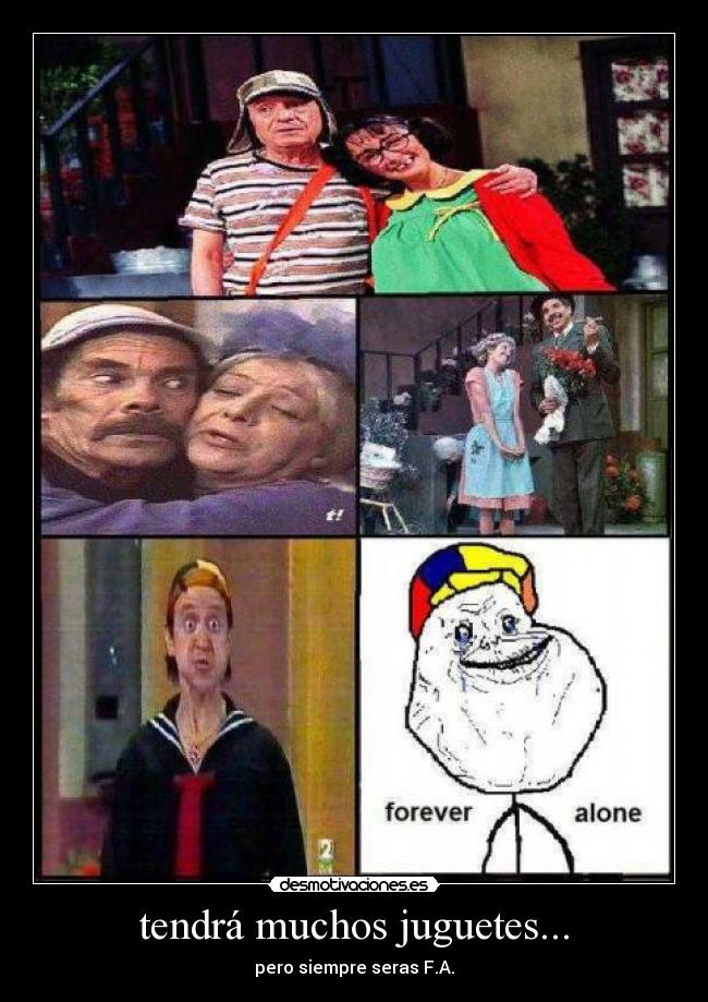 tendrá muchos juguetes... -