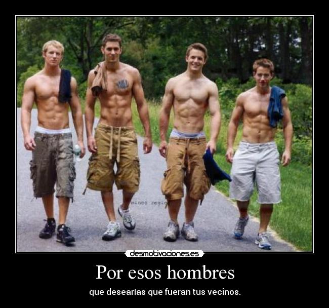 Por esos hombres -