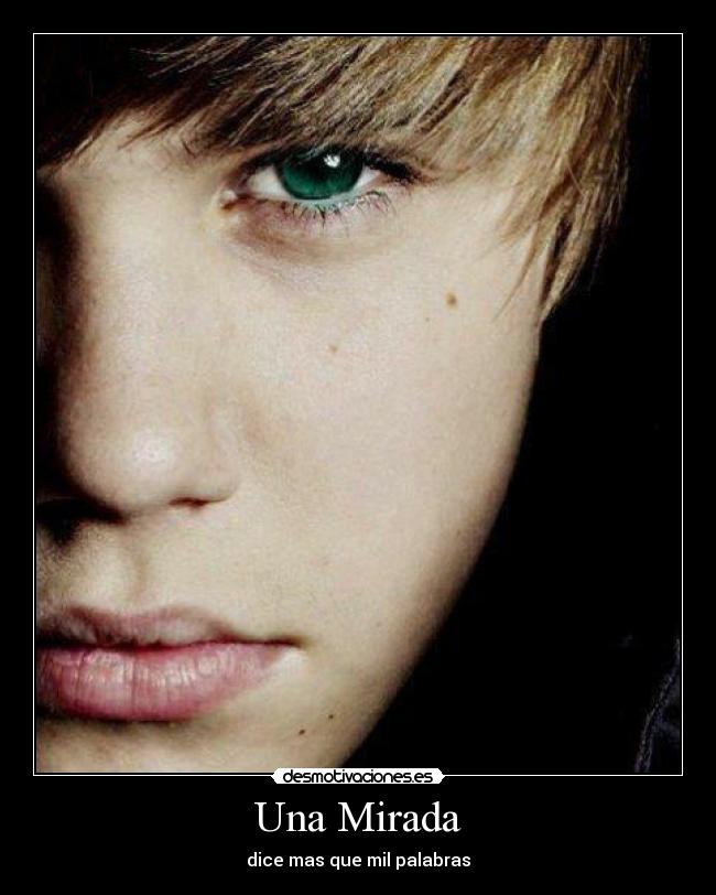 Una Mirada - dice mas que mil palabras