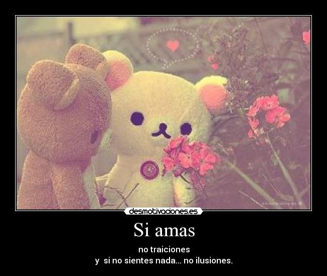 Si amas -