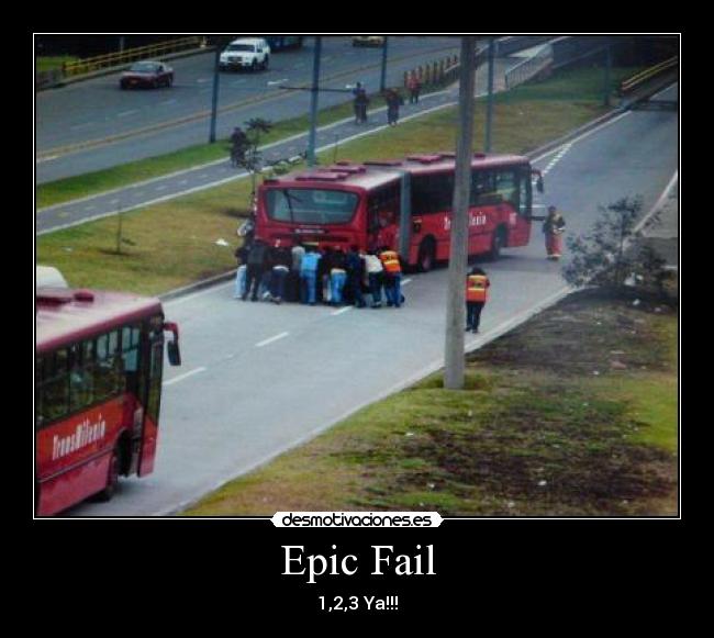 carteles fail epic fail trasmilenio wtf desmotivaciones