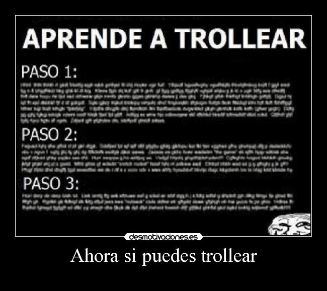 Ahora si puedes trollear -