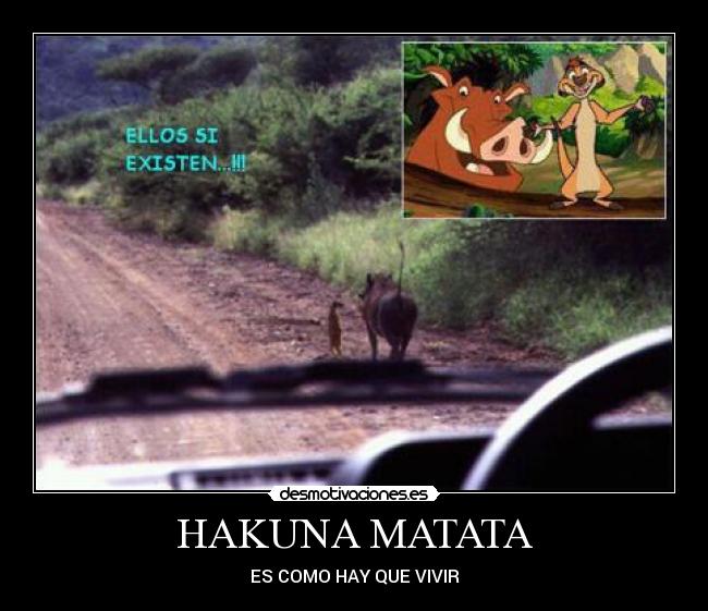 HAKUNA MATATA - 